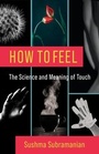 Cover: How to Feel - Columbia University Press