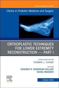 Cover: Orthoplastic Techniques for Lower Extremity Reconstruction Part 1, An Issue of Clinics in Podiatric Medicine and Surgery: Volume 37-4 - Elsevier