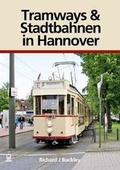 Cover: Tramways and Stadtbahnen in Hannover - Light Rail Transit Association