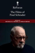 Cover: ReFocus: The Films of Paul Schrader - Edinburgh University Press