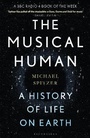 Cover: The Musical Human - Bloomsbury Publishing PLC
