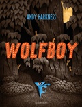 Cover: Wolfboy - Bloomsbury Childrens Books