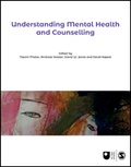Cover: Understanding Mental Health and Counselling - SAGE Publications Ltd