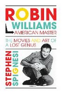 Enlarge image Cover: Robin Williams, American Master - Post Hill Press