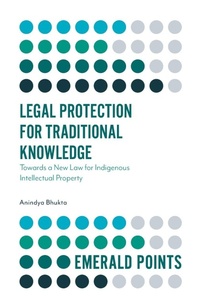 Enlarge image Cover: Legal Protection for Traditional Knowledge - Emerald Publishing Limited