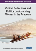 Cover: Critical Reflections and Politics on Advancing Women in the Academy - Business Science Reference
