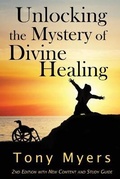 Cover: Unlocking the Mystery of Divine Healing - Kingdom Collective Publishing