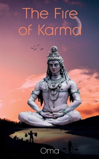 Enlarge image Cover: The Fire of Karma - Rowanvale Books