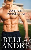 Cover: Spiel der Verf&uuml;hrung (Bad Boys of Football 2) - Oak Press, LLC