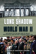 Cover: The Long Shadow of World War II - Casemate Publishers