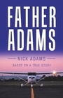Cover: Father Adams - Balboa Press