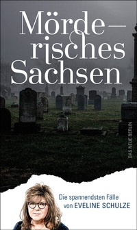 Abbildung von: Mörderisches Sachsen - Das Neue Berlin