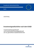 Abbildung von: Investmentgesellschaften nach dem KAGB - Peter Lang Verlag