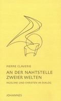 Cover: An der Nahtstelle zweier Welten - Johannes Verlag