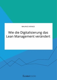 Abbildung von: Wie die Digitalisierung das Lean Management veraendert - EconoBooks