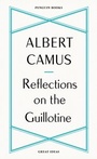 Cover: Reflections on the Guillotine - Penguin Books Ltd