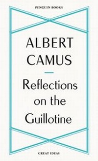 Enlarge image Cover: Reflections on the Guillotine - Penguin Books Ltd