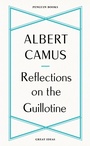 Cover: Reflections on the Guillotine - Penguin Classics