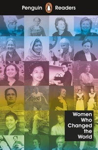 Abbildung von: Penguin Readers Level 4: Women Who Changed the World (ELT Graded Reader) - Penguin Books Ltd