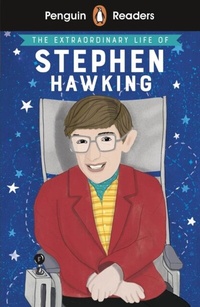 Abbildung von: Penguin Readers Level 3: The Extraordinary Life of Stephen Hawking (ELT Graded Reader) - Penguin Books Ltd