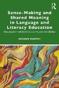 Cover: Sense-Making and Shared Meaning in Language and Literacy Education - Taylor & Francis