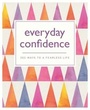 Cover: Everyday Confidence - Pyramid