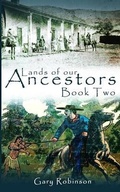 Cover: Lands of our Ancestors Book Two - Tribal Eye Productions