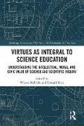 Cover: Virtues as Integral to Science Education - Routledge