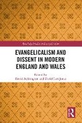 Cover: Evangelicalism and Dissent in Modern England and Wales - Routledge