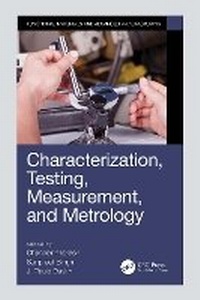 Enlarge image Cover: Characterization, Testing, Measurement, and Metrology - CRC Press