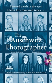 Enlarge image Cover: The Auschwitz Photographer - Transworld Digital