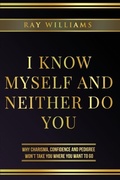 Cover: I Know Myself and Neither Do You - Aurelias Publishing