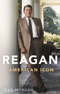 Enlarge image Cover: Reagan - I.B. Tauris