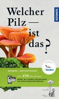 Cover: Welcher Pilz ist das? - Kosmos