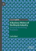 Cover: A Business History of the Bicycle Industry - Palgrave Pivot