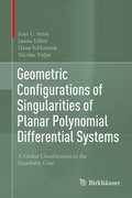 Bild: Geometric Configurations of Singularities of Planar Polynomial Differential Systems - Birkh&auml;user