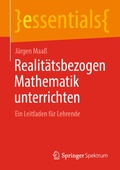 Cover: Realit&auml;tsbezogen Mathematik unterrichten - Springer Spektrum
