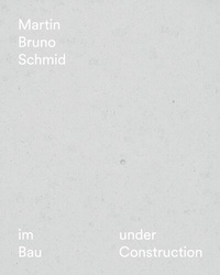 Enlarge image Cover: Martin Bruno Schmid - Kerber Verlag