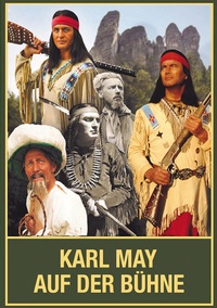 Abbildung von: Karl May auf der Bühne - Band I - Karl-May-Verlag
