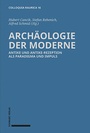 Cover: Archäologie der Moderne - Schwabe Verlagsgruppe AG Schwabe Verlag