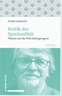 Abbildung von: Kritik der Spiritualität - Schwabe Verlagsgruppe AG Schwabe Verlag