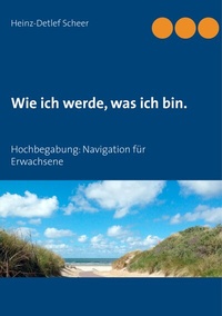 Enlarge image Cover: Wie ich werde, was ich bin. - BoD - Books on Demand