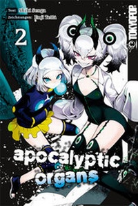 Enlarge image Cover: Apocalyptic Organs 02 - TOKYOPOP GmbH