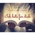 Cover: Ich bete f&uuml;r dich - mediaKern