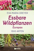 Cover: Essbare Wildpflanzen Europas - Nikol