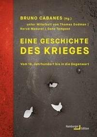 Abbildung von: Eine Geschichte des Krieges - Hamburger Edition HIS