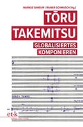 Cover: Toru Takemitsu - edition text + kritik