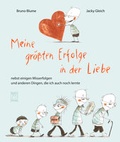 Cover: Meine gr&ouml;&szlig;ten Erfolge in der Liebe - kwasi Verlag