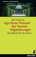 Cover: Ego-State-Therapie bei Traumafolgest&ouml;rungen - Carl-Auer Verlag