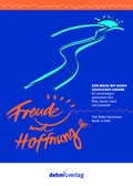 Cover: Freude und Hoffnung - Dehm Verlag e.K.